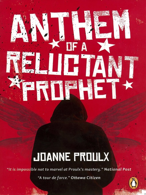 Title details for Anthem of a Reluctant Prophet by Joanne Proulx - Available